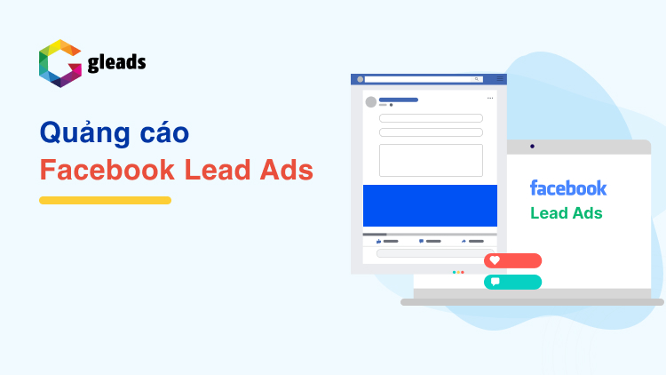 Quảng cáo Facebook Lead là gì? Áp dụng cho ngành nào phù hợp?