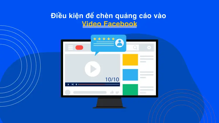 Điều kiện để chèn quảng cáo vào Video Facebook