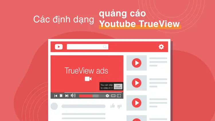 Định dạng quảng cáo youtube TrueView