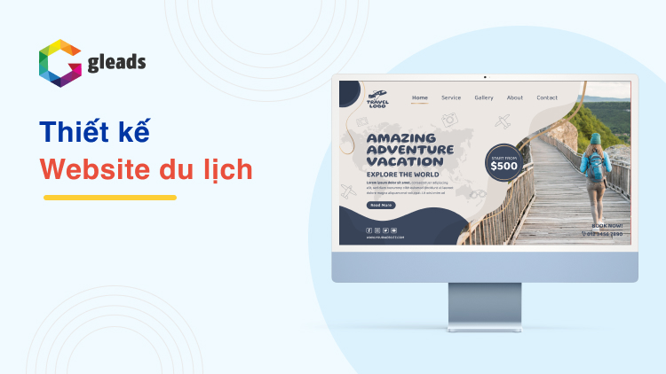 Thiết kế website du lịch đặt tour với nhiều module chuyên sâu Thiết kế website du lịch đặt tour với nhiều module chuyên sâu