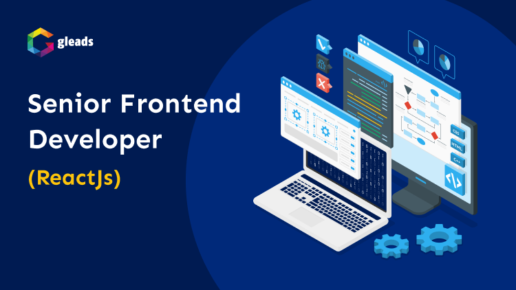 Senior Frontend Developer (ReactJs) | Gleads
