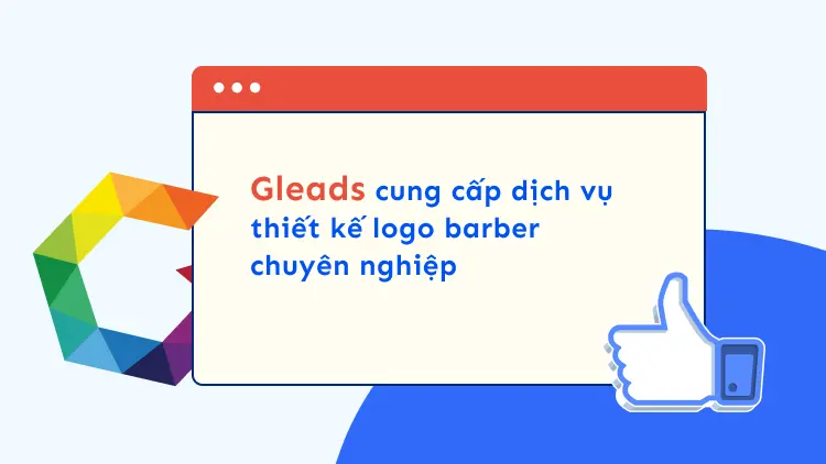 Gleads cung cấp dịch vụ thiết kế logo barber chuyên nghiệp