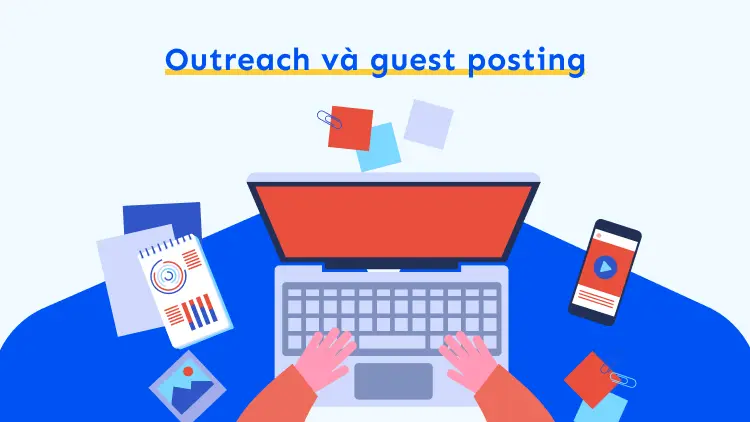 Outreach và guest posting