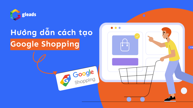 Cách tạo google shopping