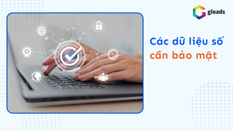 Các dữ liệu số cần bảo mật