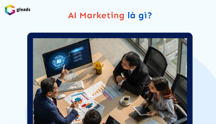 AI Marketing là gì?