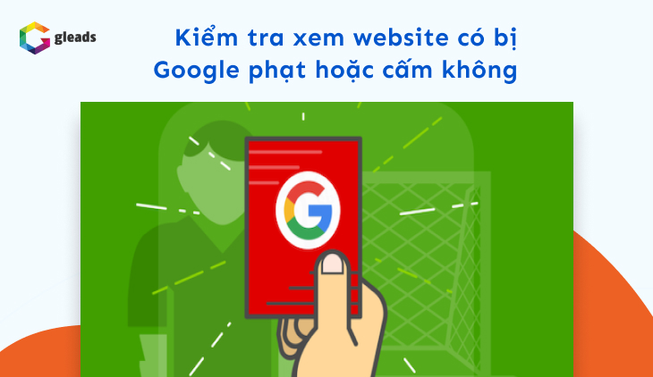 Kiểm tra website có bị Google phạt