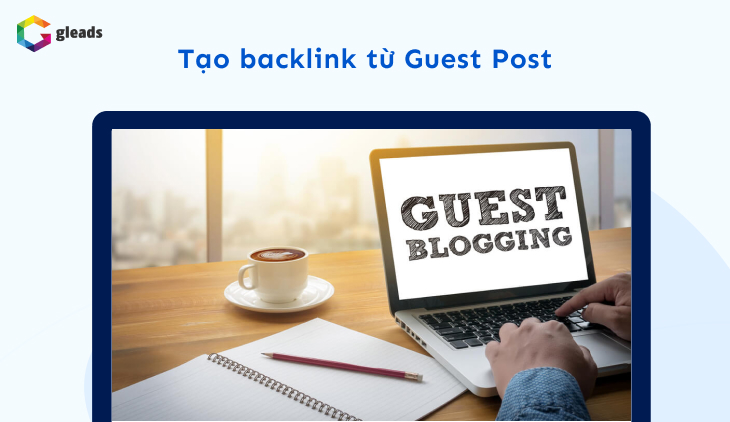 Tạo backlink từ guest post